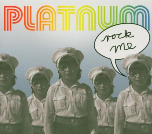 Platnum - Rock Me