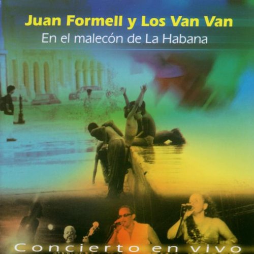 Formell , Juan y Los Van Van - En El Malecon de la Habana