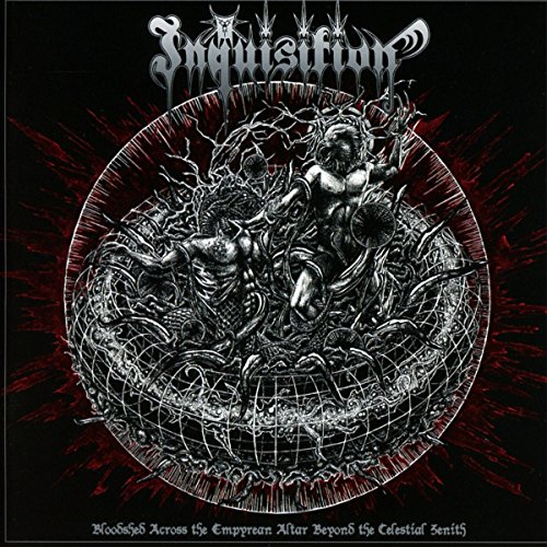 Inquisition - Blodshed Across the Empyrean Altar Beyond the Cele