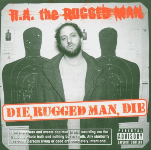 R.A. The Rugged Man - Die Rugged Man die