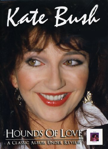  - Kate Bush - Hounds Of Love - Under Review