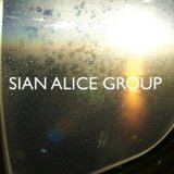 Sian Alice Group - Troubled, Shaken ETC.