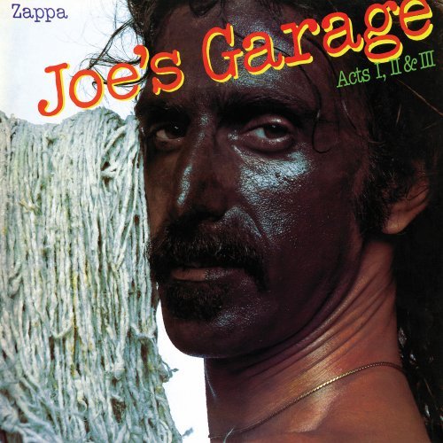 Frank Zappa - Joe's Garage Acts 1,2 & 3