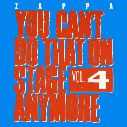 Frank Zappa - You Can't Do That on Stage Anymore,Vol.4