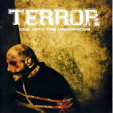 Terror - One With the Underdogs