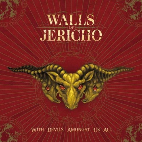 Walls of Jericho - With Devils Amongst Us All