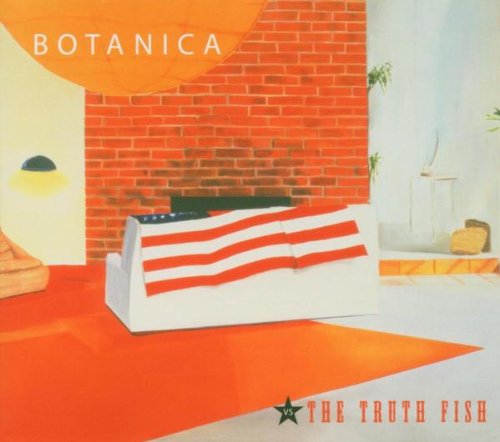 Botanica - Botanica Vs.the Truth Fish