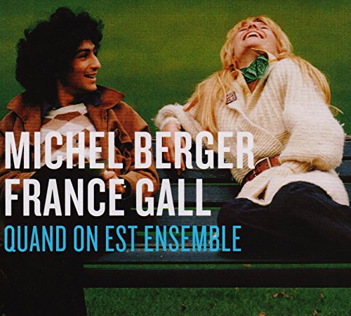 Gall,France & Berger,Michel - Quand on Est Ensemble