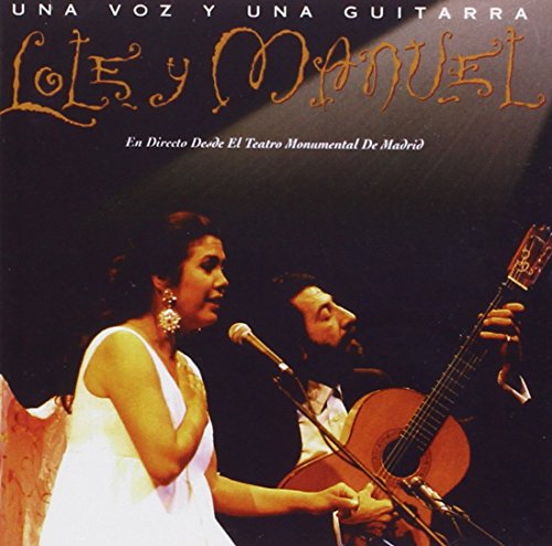 Lole Y Manuel - Una Voz Y Una Guitarra