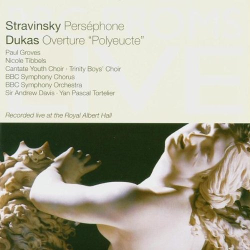 Stravinsky / Dukas - Persephone / Ouverture 'Polyeucte' (Groves, Tibbels,  Davis , BBC Symphony Orchestra)