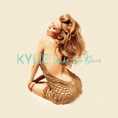 Kylie Minogue - Into the Blue