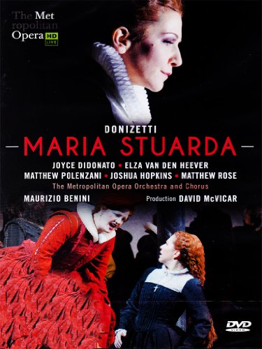 Donizetti , Gaetano - Maria Stuarda (DiDonato, Heever, Polenzani, Hopkins, Rose, Benini, McVicar)