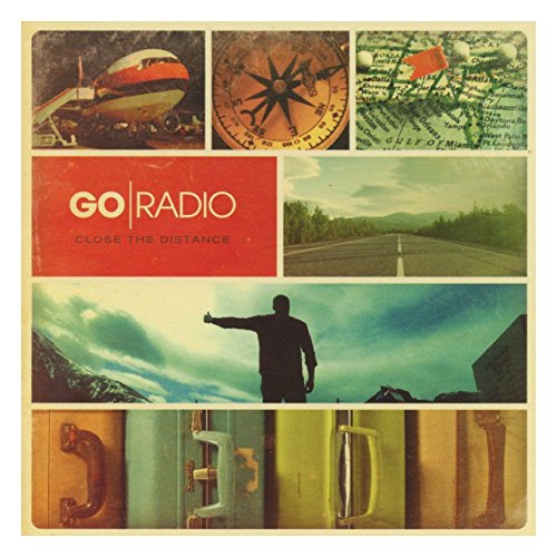 Go Radio - Close the Distance