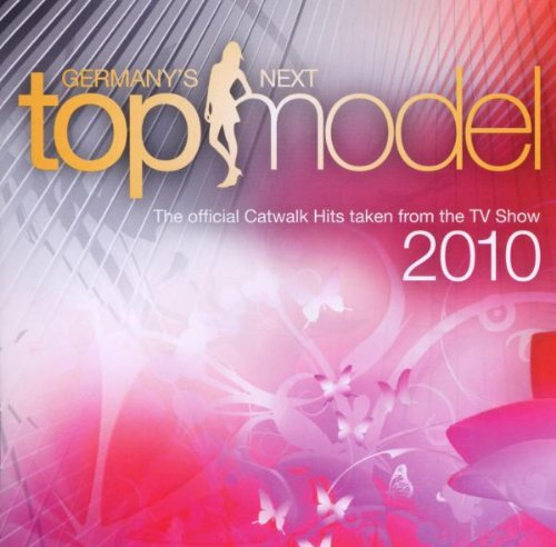 Various - Germany's Next Topmodel 2010-Official Catwalk Hits