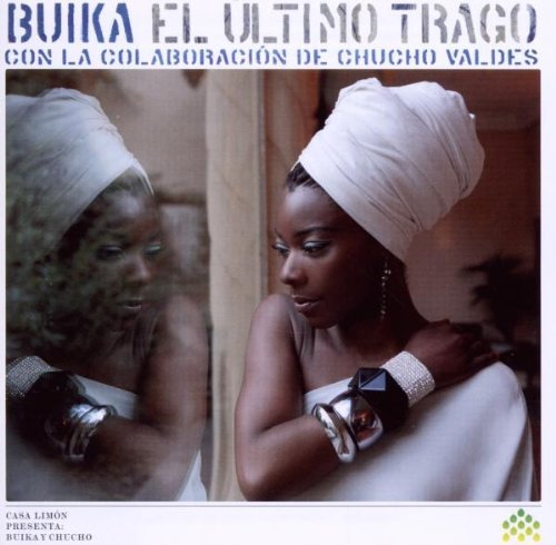 Buika - El Ultimo Trago(Con Colaboracion de Chucho Valdes)