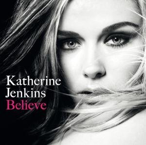 Jenkins , Katherine - Believe