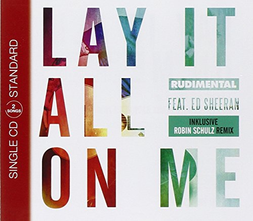 ed Rudimental Feat. Sheeran - Lay It All on Me (2-Track)