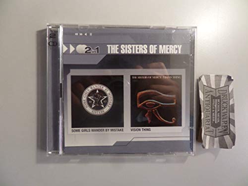 Sisters Of Mercy , The - Some Girls Wander By Mistake / Vision Thing (2in1)