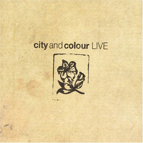 City & Colour - Live