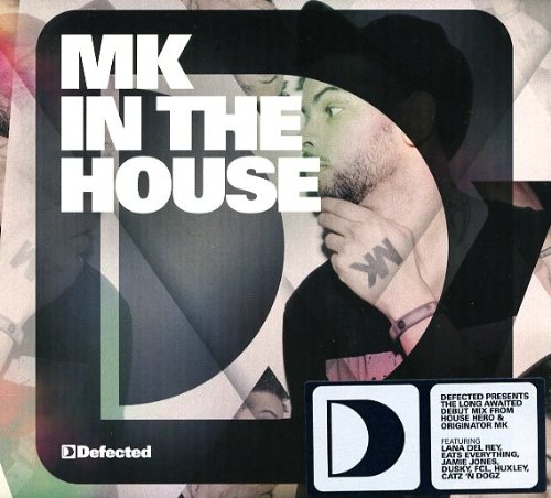 Various - Defected Pres. Mk in the House