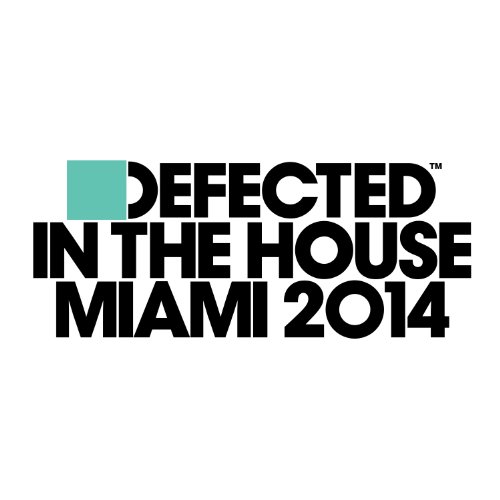 Various - Defected in the House-Miami2014