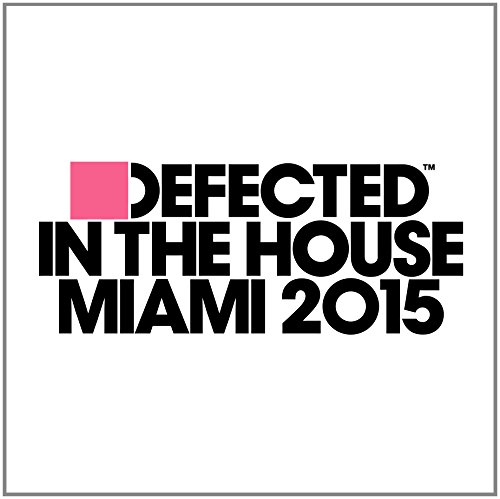 Various - Defected in the House Miami 2015