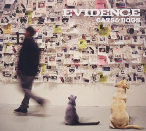 Evidence (Dilated Peoples) - Cats & Dogs