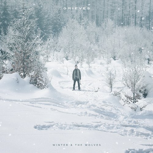 Grieves - Winter & the Wolves