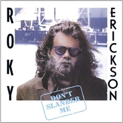 Roky Erickson - Don't Slander Me [Vinyl LP]