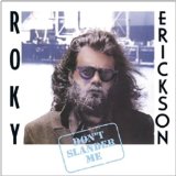 Erickson , Roky - Gremlins Have Pictures