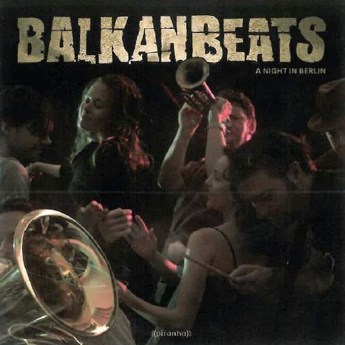 Sampler - Balkanbeats - A Night in Berlin