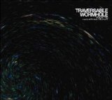 Traversable Wormhole - Traversable Wormhole Vol.1-5