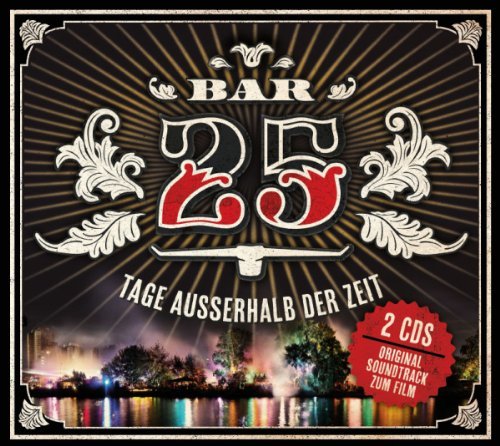 Various - Bar25-Tage Ausserhalb der Zeit/Deluxe