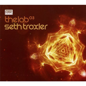 Seth Presents Troxler - The Lab (2cd Mixed)