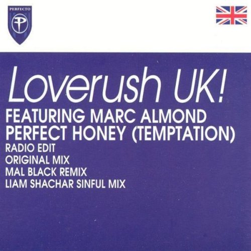 Loverush UK! feat. Almond , Marc - Perfect Honey (Maxi)