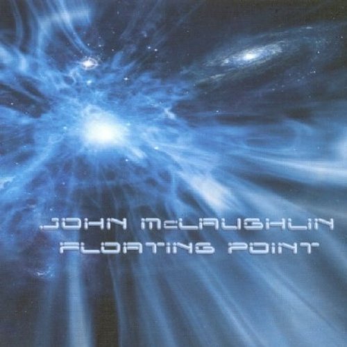 John Mclaughlin - Floating Point