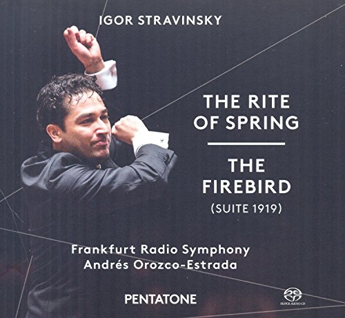 Stravinsky , Igor - The Rite Of Spring / The Firebird (Suite 1919) (Orozco-Estrada) (SACD)