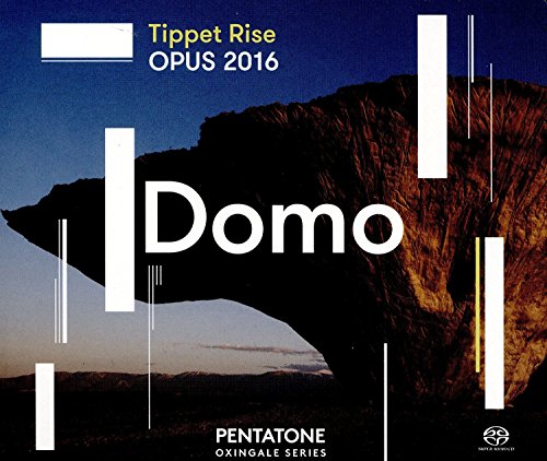 Sampler - Tippet Rise Opus 2016: Domo (SACD)