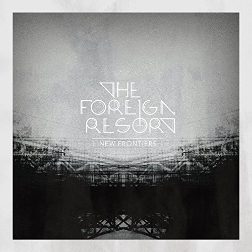 The Foreign Resort - New Frontiers