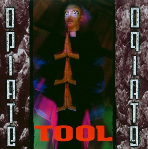 Tool - Opiate