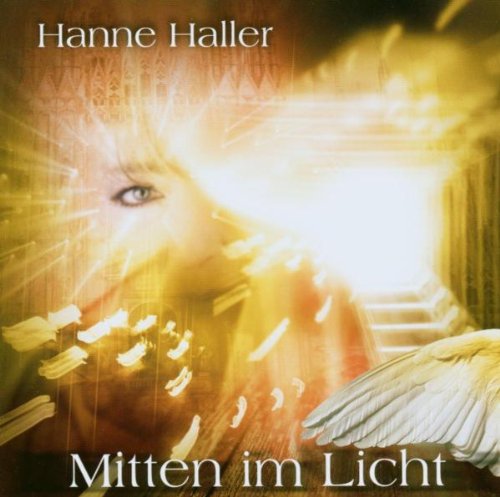 Hanne Haller - Mitten im Licht