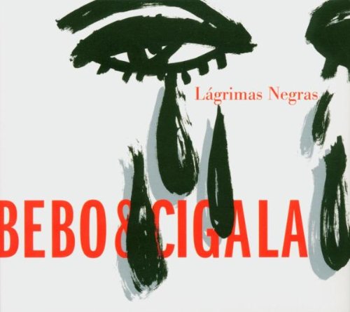 Bebo & Cigala - Lagrimas negras