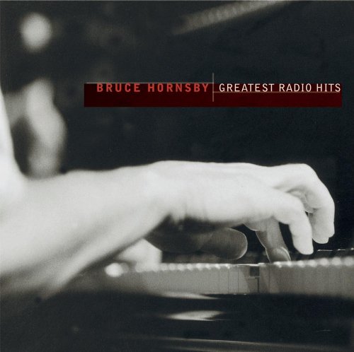 Hornsby , Bruce - Greatest radio hits