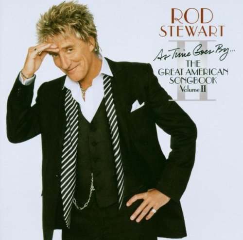 Rod Stewart - As Time Goes By ... - The Great American Songbook Volume II