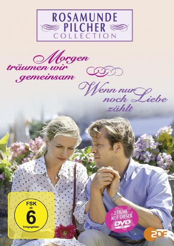 DVD - Rosamunde Pilcher: Morgen träumen wir gemeinsam & Wenn nur noch Liebe zählt