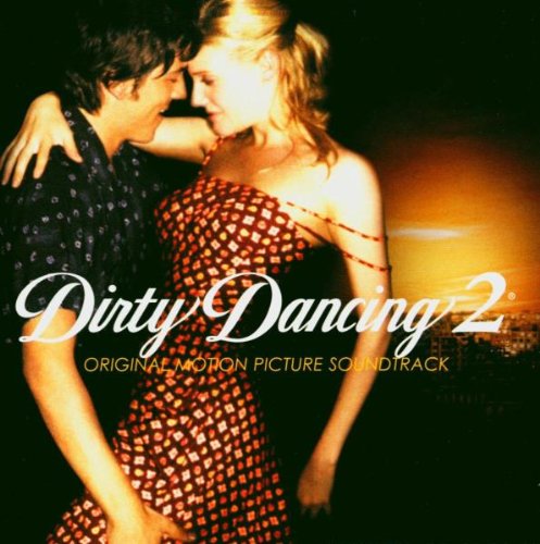 Soundtrack - Dirty Dancing 2