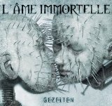 L'Ame Immortelle - Seelensturm