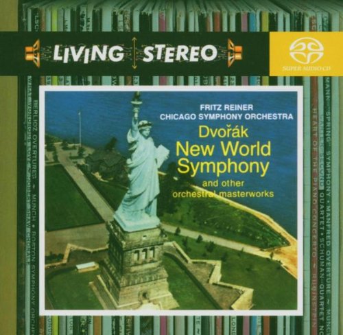 Fritz Reiner - Living Stereo: Dvorak: New World Symphony