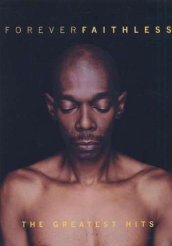  - Faithless - Forever Faithless - The Greatest Hits