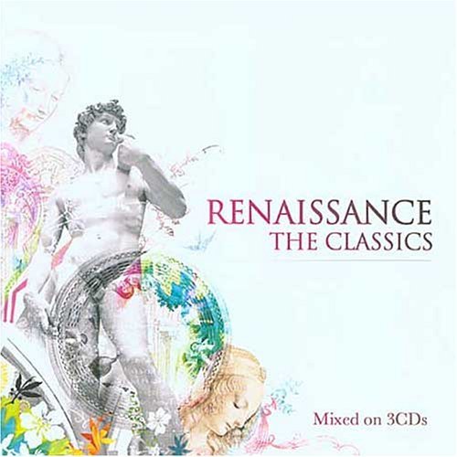 Renaissance-the Classics - Renaissance-the Classics